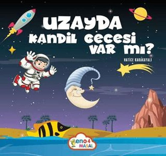 Uzay’da Kandil Gecesi Var Mı?