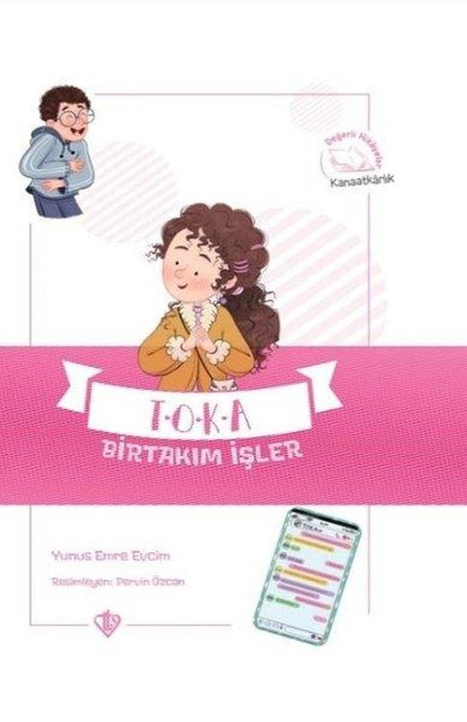 Toka Birtakım İşler - Değerli Hikayeler - Kanaatkarlık | Türkiye Diyanet Vakfı Yayınları (İnce Kapak)