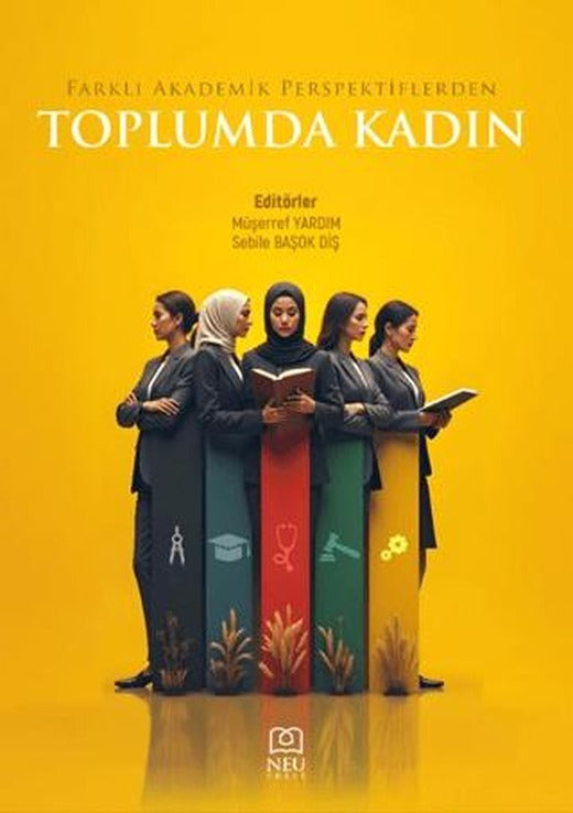 Farklı Akademik Perspektiflerden Toplumda Kadın