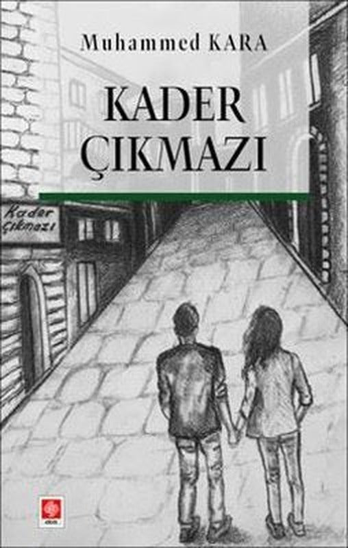 Kader Çıkmazı | Ekin Basım Yayın (İnce Kapak)