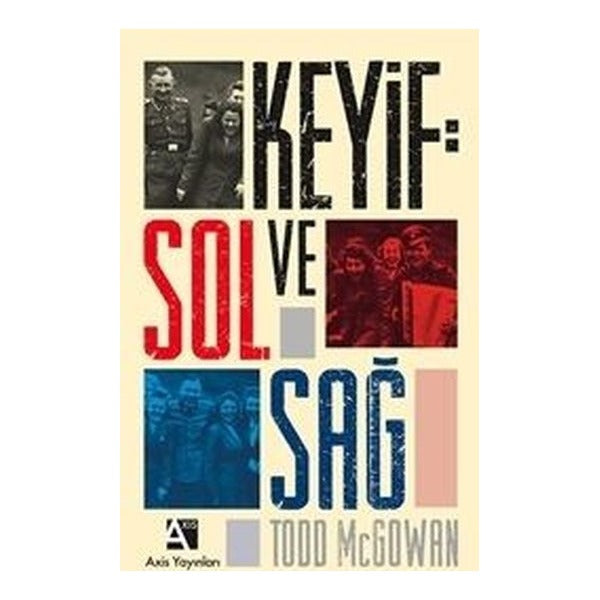 Keyif: Sol ve Sağ | Axis Yayınları (Ciltsiz)