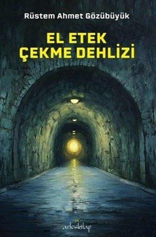 El Etek Çekme Dehlizi | Artos Kitap (İnce Kapak)