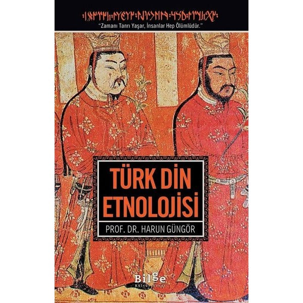 Türk Din Etnolojisi | Bilge Kültür Sanat