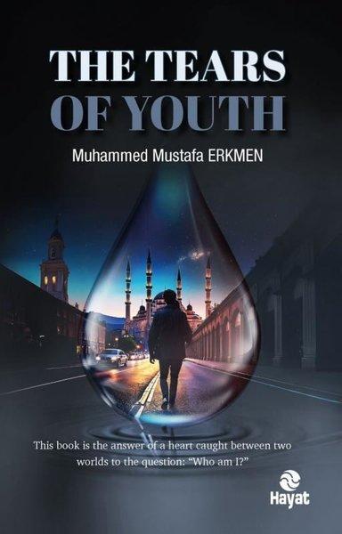The Tears of Youth | Hayat Yayıncılık (İnce Kapak) - Resim 1