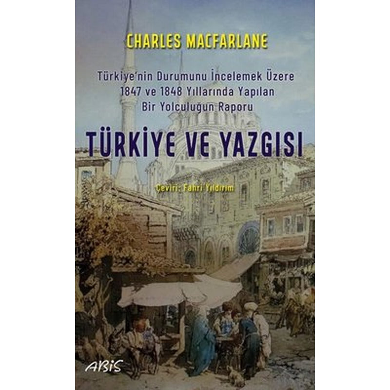 Türkiye ve Yazgısı | Abis Yayınları