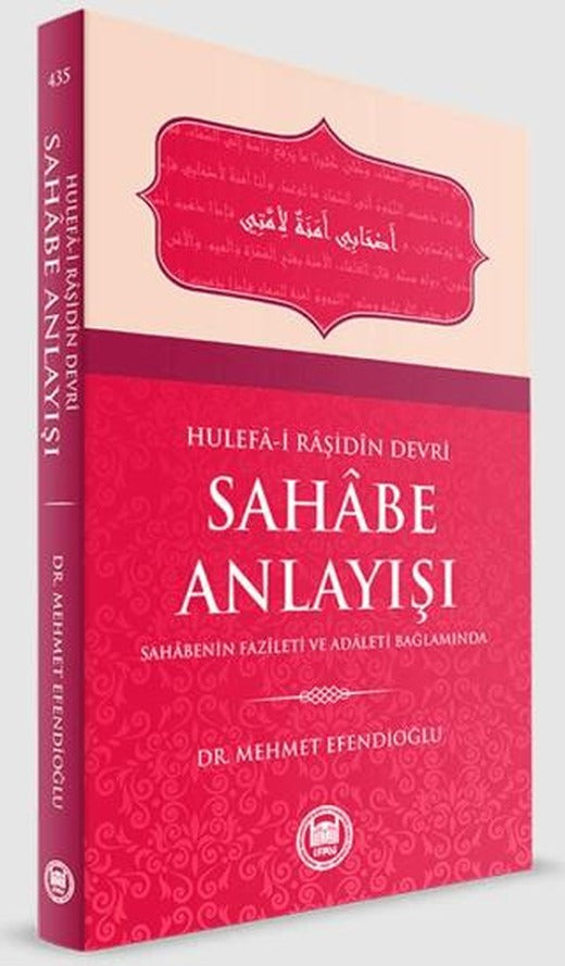 Hulefa-i Raşidin Devri Sahabe Anlayışı