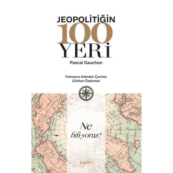 Jeopolitiğin 100 Yeri | Kadim (İnce Kapak)