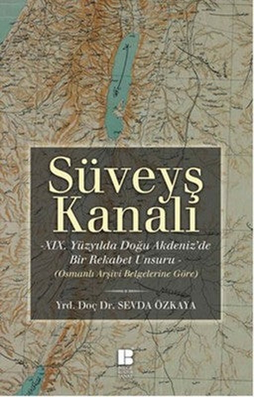 Süveyş Kanalı | Bilge Kültür Sanat