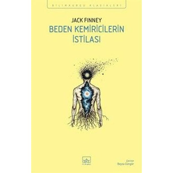 Beden Kemiricilerin İstilası - Bilimkurgu Klasikleri | İthaki Yayınları (İnce Kapak)