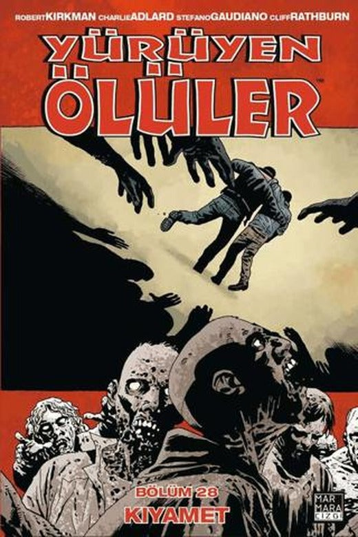 Yürüyen Ölüler 28 - Kıyamet