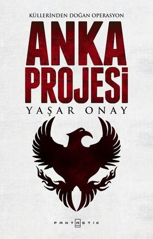 Anka Projesi | Fantastik Kitap (İnce Kapak)