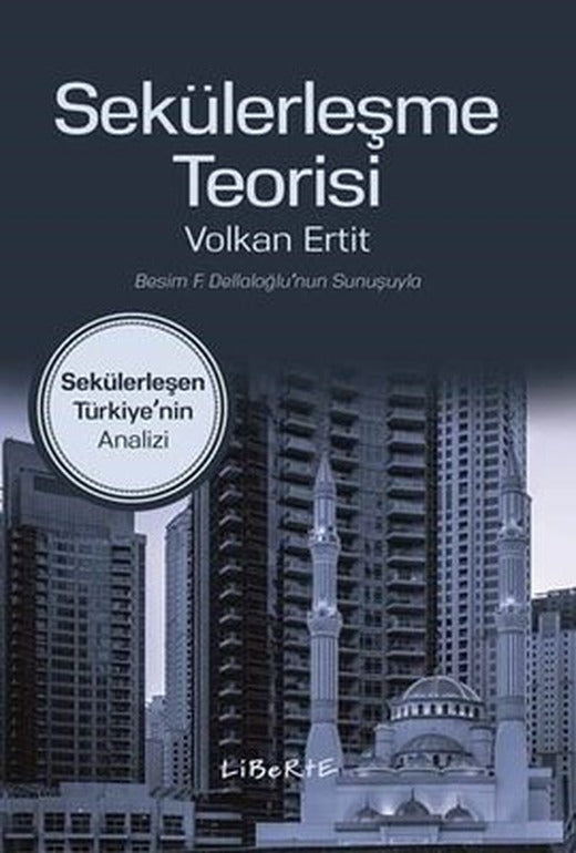 Sekülerleşme Teorisi | Liberte