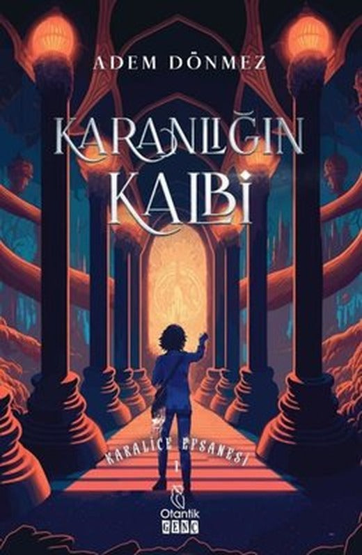 Karanlığın Kalbi - Kraliçe Efsanesi 1 | Otantik Kitap
