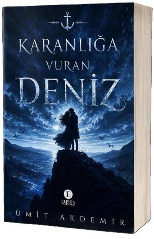 Karanlığa Vuran Deniz | Elpida Yayıncılık (İnce Kapak)
