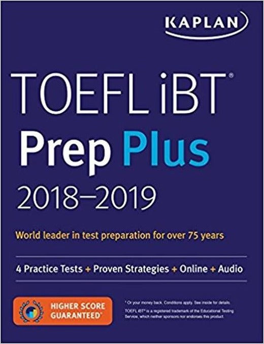 TOEFL iBT Prep Plus 2018-2019: 4 Practice Tests + Proven Strategies + Online + Audio (Kaplan Test Pr | Kaplan (İnce Kapak)