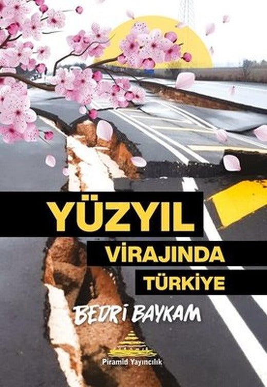Yüzyıl Virajında Türkiye | Piramid