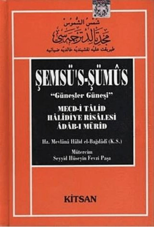Şemsü’s-Şümüs (Güneşler Güneşi) | Kitsan Yayınları (Ciltli)