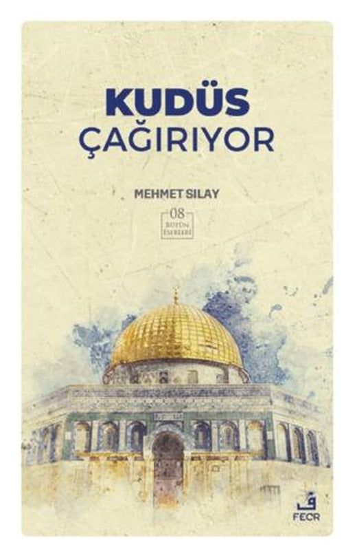 Kudüs Çağırıyor | Fecr Yayınları (Ciltsiz)