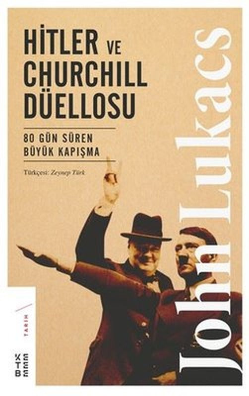 Hitler ve Churchill Düellosu | Ketebe Yayınları