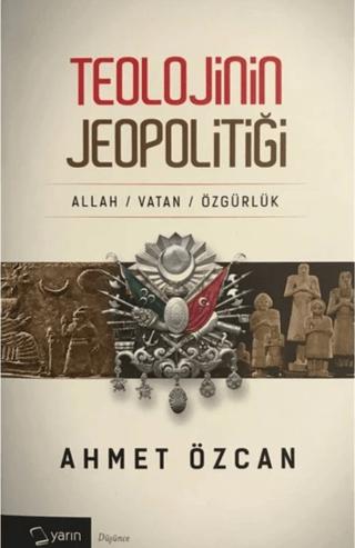 Teolojinin Jeopolitiği | Yarın Yayınları (Ciltsiz) - Resim 1