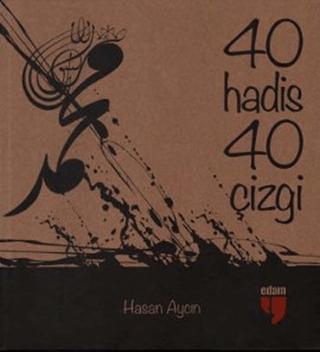 40 Hadis 40 Çizgi (Büyük Boy) | EDAM (Ciltsiz) - Resim 1