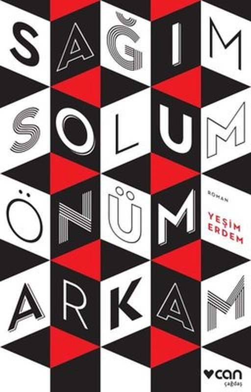 Sağım Solum Önüm Arkam | Can Yayınları