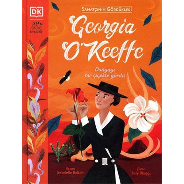 Georgia O'Keeffe - Sanatçının Gördükleri | Everest Yayınları (Ciltli)