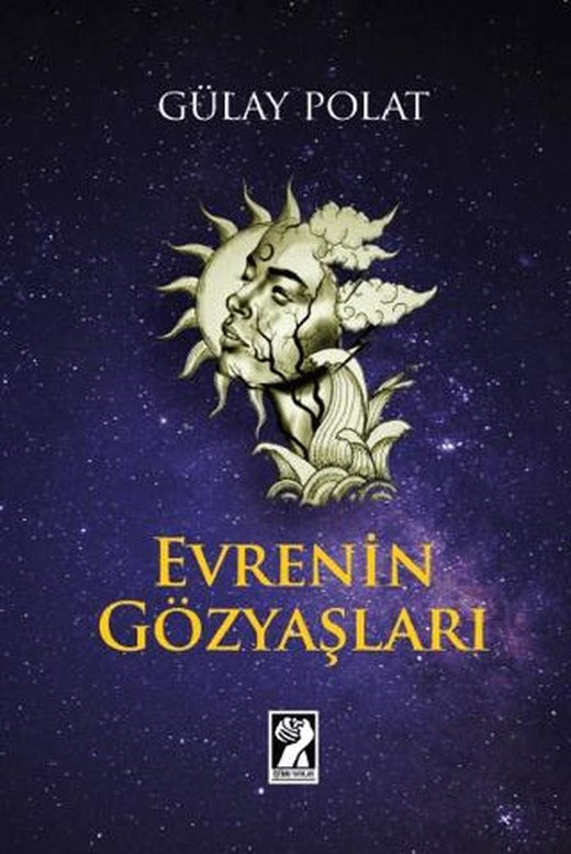 Evrenin Gözyaşları | İştirak Yayınevi (Ciltsiz)