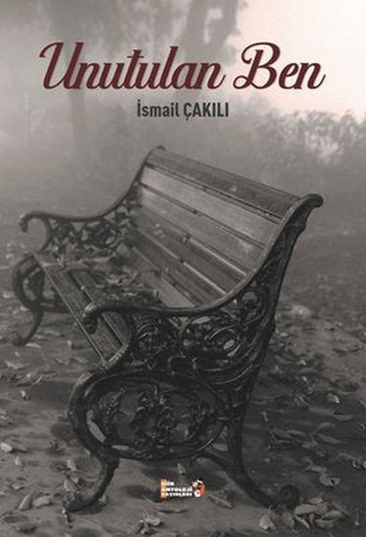 Unutulan Ben | Tilki Yayınları