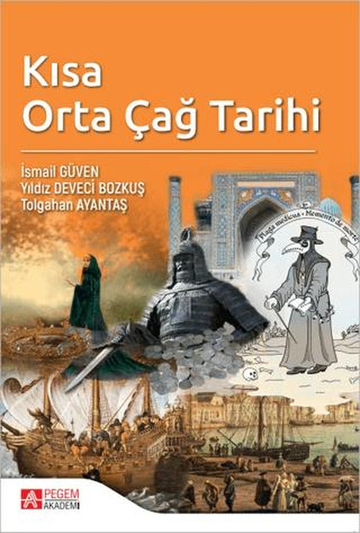 Kısa Orta Çağ Tarihi | Pegem Akademi Yayıncılık (Ciltsiz)