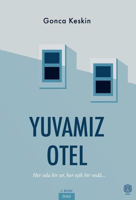 Yuvamız Otel | Mask Yayınları (İnce Kapak)