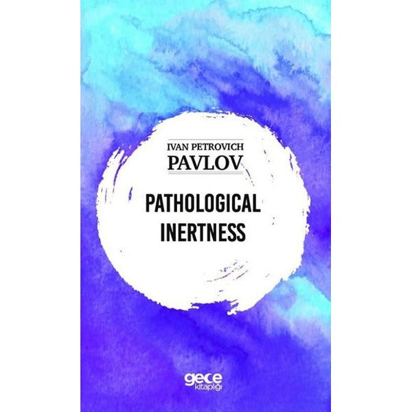 Pathological Inertness | Gece Kitaplığı