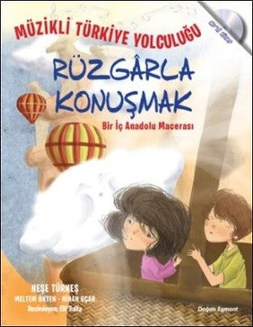 Rüzgarla Konuşmak - Bir İç Anadolu Macerası | Doğan ve Egmont Yayıncılık