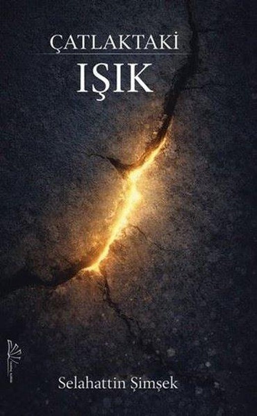Çatlaktaki Işık | Yertinç Kültür (İnce Kapak)