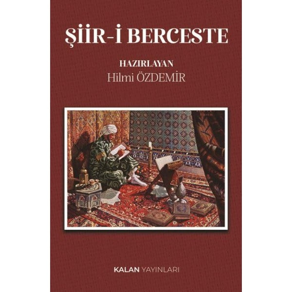 Şiir-i Berceste | Kalan Yayınları (İnce Kapak)