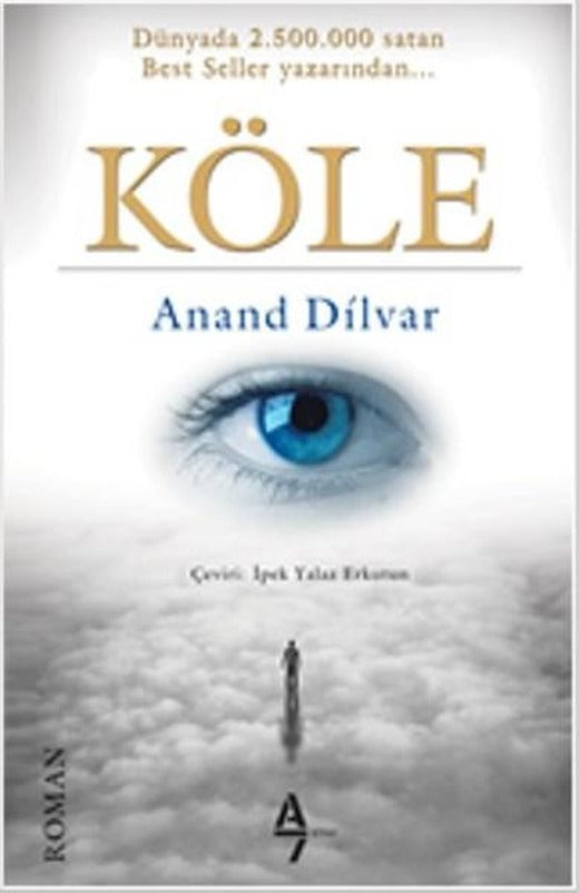 Köle | A7 Kitap - Yayınevi Genel Dizisi (İnce Kapak)