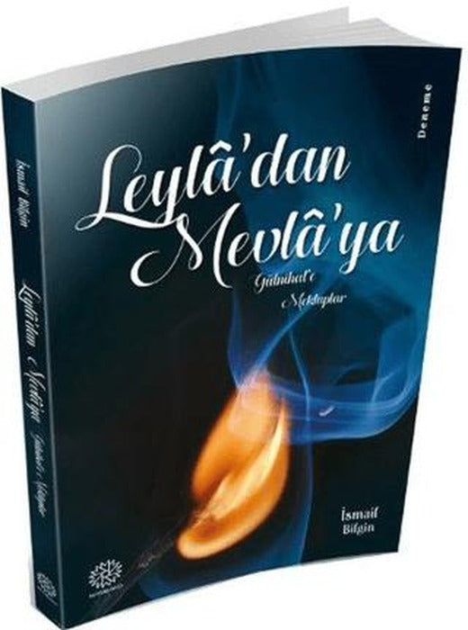 Leyla'dan Mevla'ya
