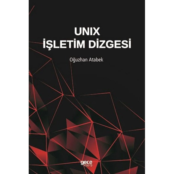 Unix İşletim Dizgesi | Gece Kitaplığı