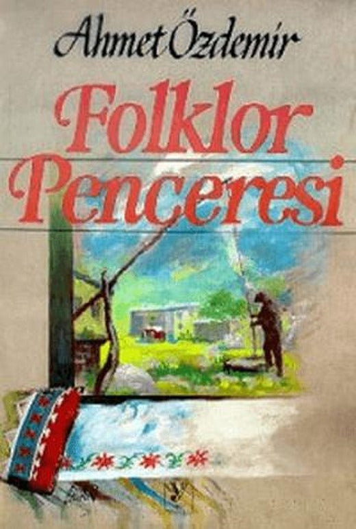 Folklor Penceresi | Toker Yayınları (Ciltsiz)
