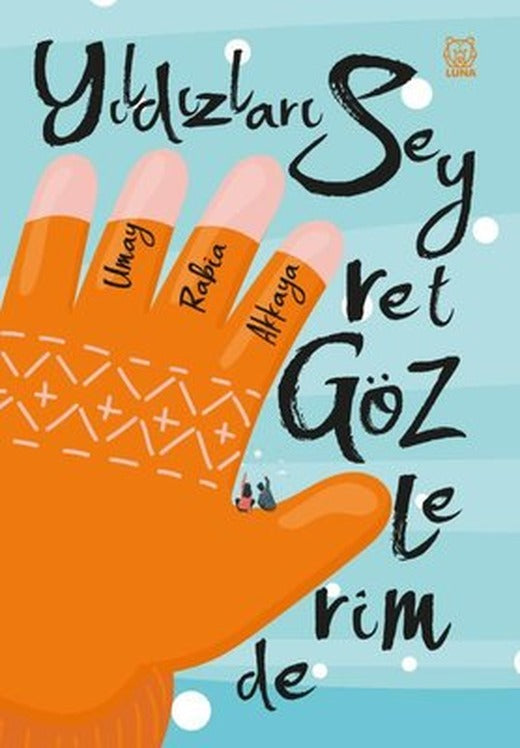 Yıldızları Seyret Gözlerimde | Luna Yayınları