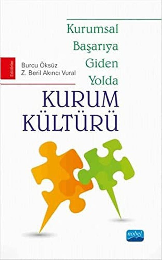 Kurumsal Başarıya Giden Yolda Kurum Kültürü | Nobel Akademi Yayıncılık