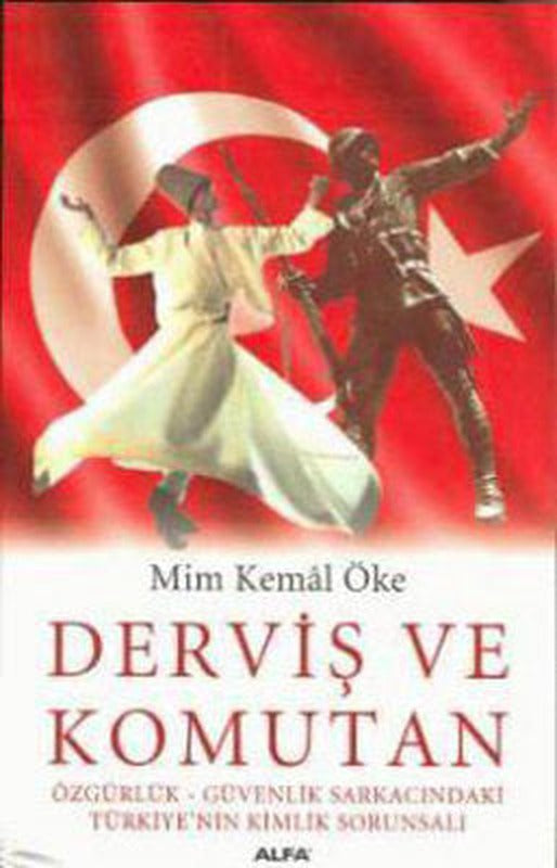 Derviş ve Komutan | Alfa Yayınları