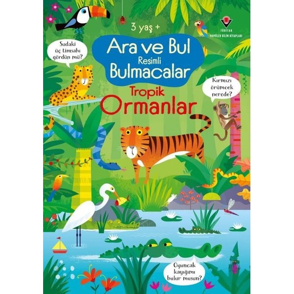 Ara ve Bul Resimli Bulmacalar - Tropik Ormanlar 3 Yaş+ | Tübitak Yayınları