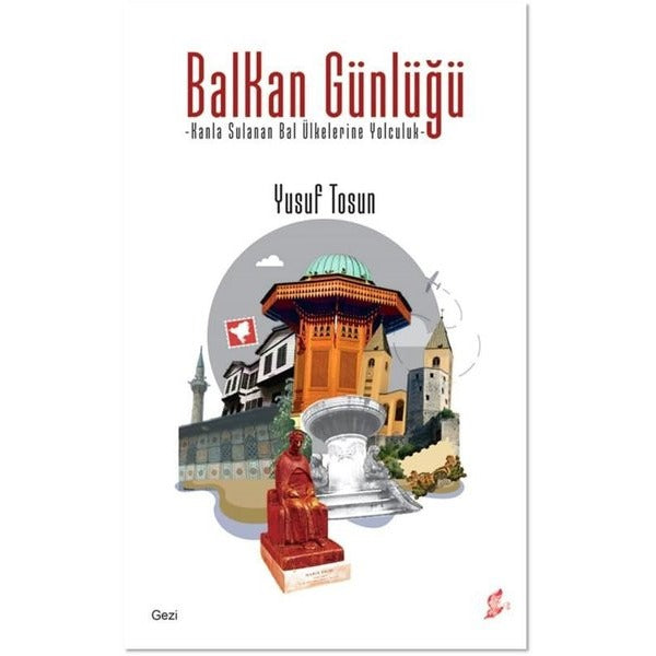 Balkan Günlüğü - Kanla Sulanan Bal Ülkelerine Yolculuk | Okur Kitaplığı (İnce Kapak)