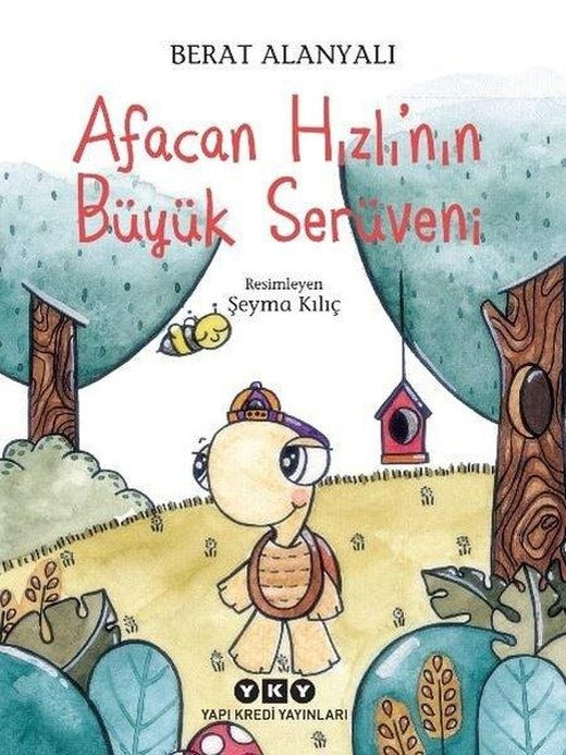 Afacan Hızlı'nın Büyük Serüveni | Yapı Kredi Yayınları (İnce Kapak)