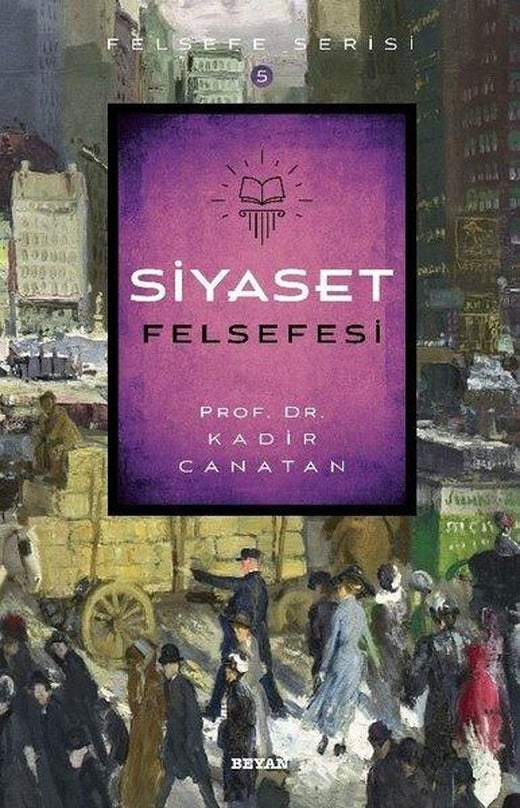 Siyaset Felsefesi | Beyan Yayınları (İnce Kapak)