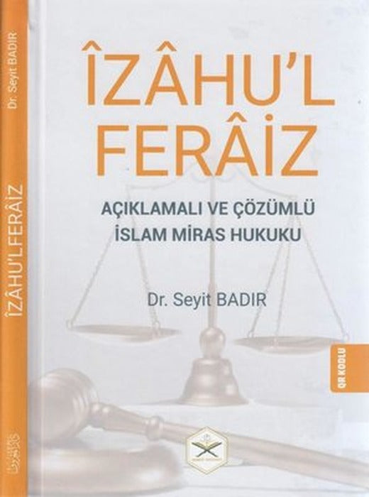 İzahu'l Feraiz: Açıklamalı ve Çözümlü İslam Miras Hukuku | Maruf Yayınevi (İnce Kapak)