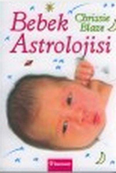 İnkılap Kitabevi Yayınevi Bebek Astrolojisi - Chrissie Blaze kitap kapağı