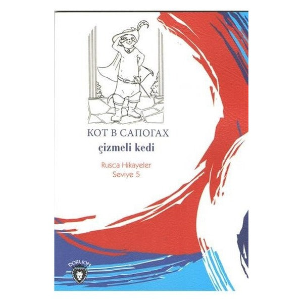 Çizmeli Kedi-Rusca Hikayeler Seviye 5 | Dorlion Yayınevi