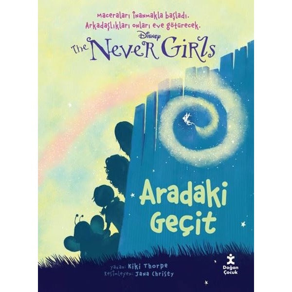 Dısney The Never Gırls 2 - Aradaki Geçit | Doğan Çocuk (İnce Kapak)